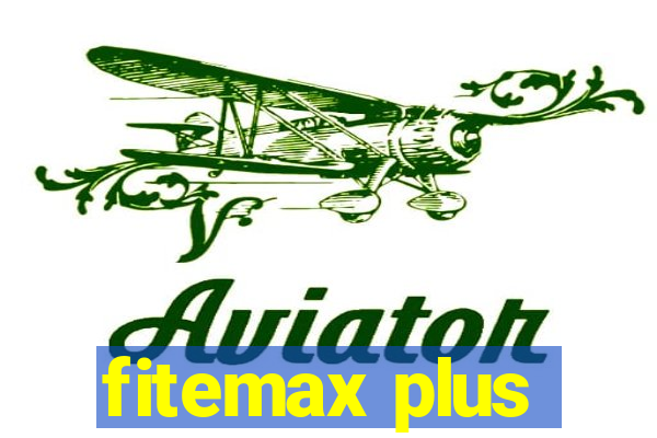 fitemax plus